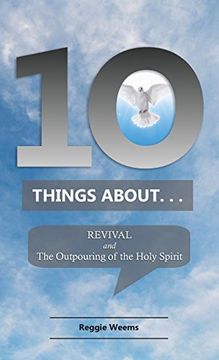 portada Ten Things About. . . Revival: And the Outpouring of the Holy Spirit (en Inglés)