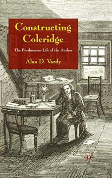 portada Constructing Coleridge: The Posthumous Life of the Author (en Inglés)