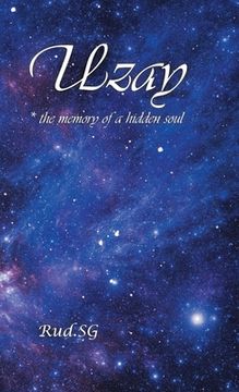 portada Uzay: * the Memory of a Hidden Soul (in English)