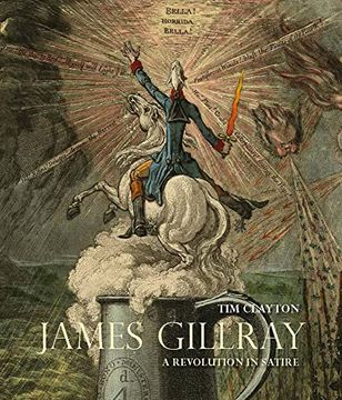 portada James Gillray: A Revolution in Satire (en Inglés)