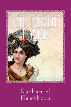 portada The Birth-Mark (en Inglés)