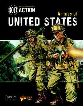 portada bolt action: armies of the united states