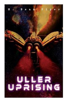portada Uller Uprising: Terro-Human Future History Novel (en Inglés)