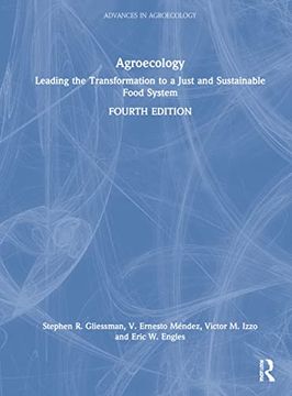 portada Agroecology: Leading the Transformation to a Just and Sustainable Food System (Advances in Agroecology) (en Inglés)