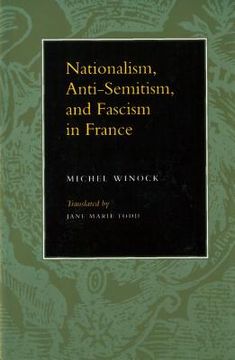 portada nationalism, antisemitism, and fascism in france (en Inglés)