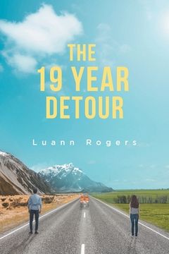 portada The 19 Year Detour (en Inglés)