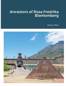 portada Ancestors of Rosa Fredrika Blankenberg (en Inglés)