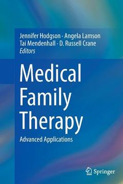 portada Medical Family Therapy: Advanced Applications (en Inglés)