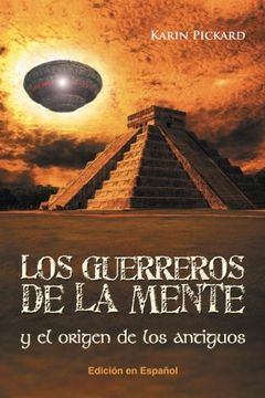 portada Los Guerreros de la Mente y el Origen de los Antiguos