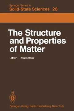portada the structure and properties of matter
