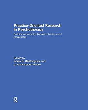 portada Practice-Oriented Research in Psychotherapy: Building Partnerships Between Clinicians and Researchers (in English)