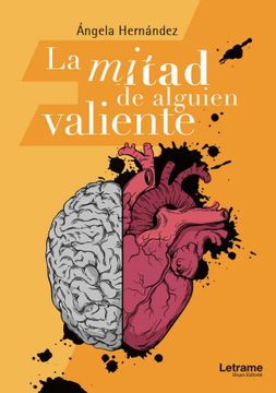 portada La Mitad de Alguien Valiente (in Spanish)