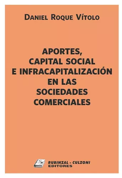 portada Aportes, Capital Social E Infracapitalizacion En La Sociedades Comerciales