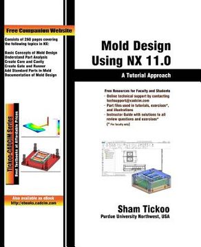 portada Mold Design Using nx 11. 0: A Tutorial Approach (en Inglés)