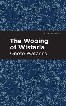portada The Wooing of Wistaria (Mint Editions) (en Inglés)