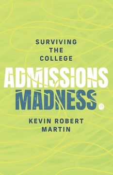 portada Surviving the College Admissions Madness (en Inglés)