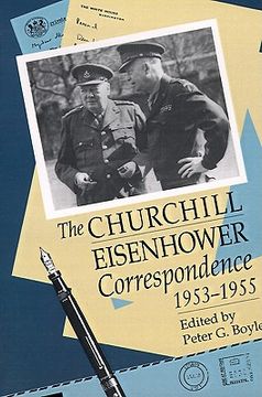 portada the churchill-eisenhower correspondence, 1953-1955 (en Inglés)