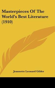 portada masterpieces of the world's best literature (1910)