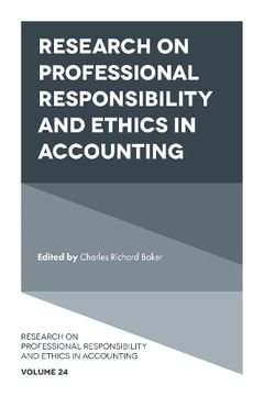 portada Research on Professional Responsibility and Ethics in Accounting (Research on Professional Responsibility and Ethics in Accounting, 24) (in English)