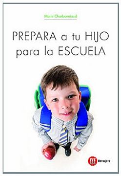 PREPARA A TU HIJO PARA LA ESCUELA (Familia)