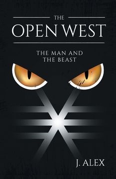 portada The Open West: The Man and the Beast (en Inglés)