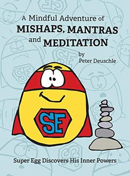 portada A Mindful Adventure of Mishaps, Mantras and Meditation (en Inglés)