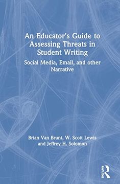 portada An Educator’S Guide to Assessing Threats in Student Writing: Social Media, Email, and Other Narrative (en Inglés)