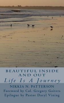 portada Beautiful Inside and Out: Life is a Journey (in English)