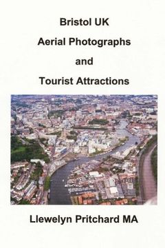 portada Bristol UK Aerial Photographs and Tourist Attractions: aerial photography interpretation (Photo Albums) (Volume 16) (Irish Edition)