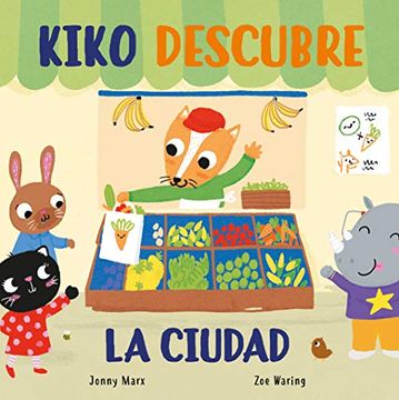 portada Kiko Descubre la Ciudad (Pequeñas Manitas)