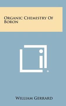 portada Organic Chemistry of Boron (en Inglés)