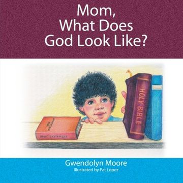 portada Mom, What Does God Look Like?