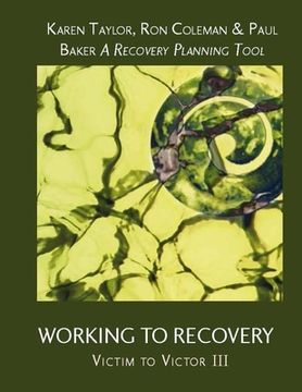 portada Working to Recovery: Victim to Victor iii (en Inglés)