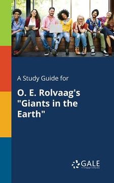 portada A Study Guide for O. E. Rolvaag's "Giants in the Earth" (en Inglés)
