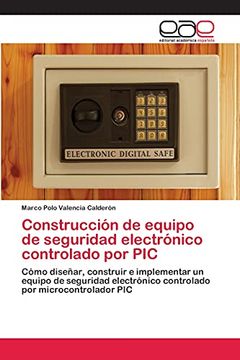 portada Construcción de Equipo de Seguridad Electrónico Controlado por pic