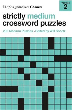 portada New York Times Games Strictly Medium Crossword Puzzles Volume 2: 200 Medium Puzzles (en Inglés)