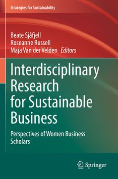 portada Interdisciplinary Research for Sustainable Business: Perspectives of Women Business Scholars (en Inglés)