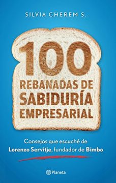 portada 100 rebanadas de sabiduría empresarial (Spanish Edition)