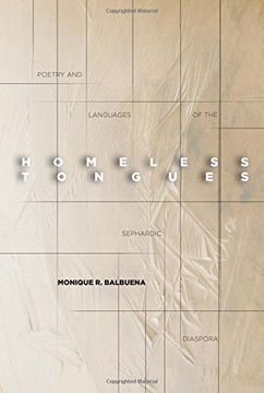 portada Homeless Tongues: Poetry and Languages of the Sephardic Diaspora (en Inglés)