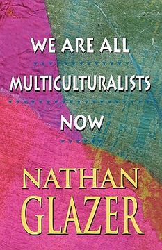 portada we are all multiculturalists now (en Inglés)