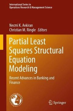 portada Partial Least Squares Structural Equation Modeling: Recent Advances in Banking and Finance (International Series in Operations Research & Management Science)