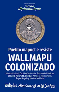 portada Wallmapu Colonizado. Purblo Mapuche Resiste