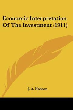 portada economic interpretation of the investment (1911) (en Inglés)