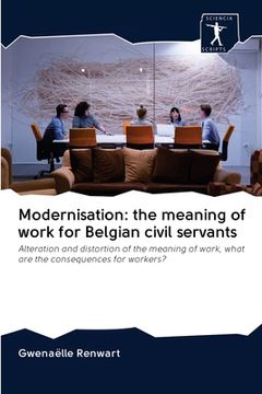 portada Modernisation: the meaning of work for Belgian civil servants (en Inglés)