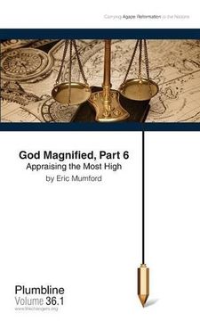 portada God Magnified, Part 6 Appraising the Most High