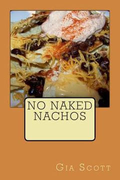 portada No Naked Nachos (en Inglés)