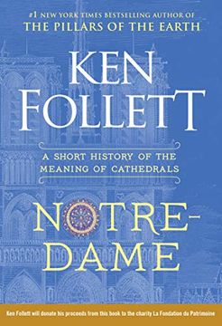 portada Notre-Dame: A Short History of the Meaning of Cathedrals 