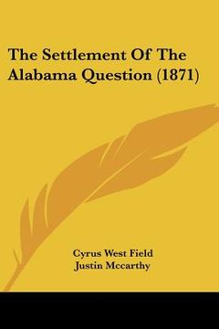 portada the settlement of the alabama question (1871)