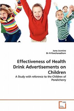 portada effectiveness of health drink advertisements on children (en Inglés)