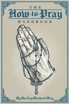 portada The How to Pray Handbook (en Inglés)